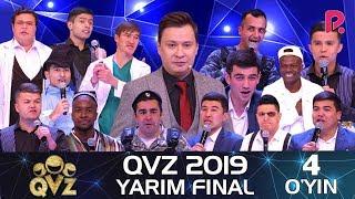 QVZ 2019 | Yarim final | 4-O'YIN