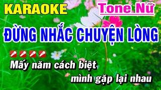 Karaoke Đừng Nhắc Chuyện Lòng Nhạc Sống Tone Nữ | Hoài Phong Organ