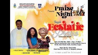 PRAISE NIGHT [ECSTATIC PRAISE] | NOV. 29TH, 2024