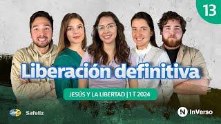 Inverso | Jesús y la libertad | Cap 13 | Liberación definitiva | Escuela Sabática | 1T 2024