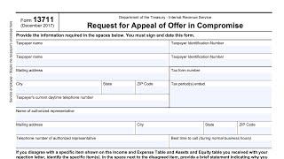 IRS Form 13711 walkthrough (Request for Appeal of Offer in Compromise)