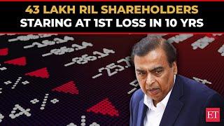 43 lakh Reliance Industries shareholders staring at first loss in 10 years