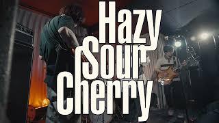 Hazy Sour Cherry - たかが世界の終わり (Feb 11,2024)