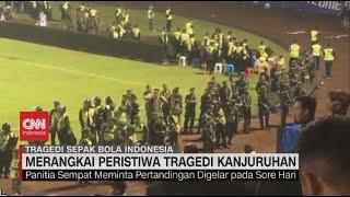 Merangkai Peristiwa Tragedi Kanjuruhan