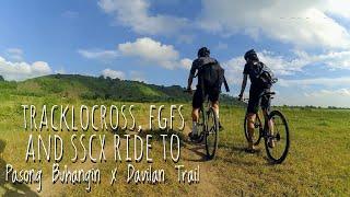 Tracklocross, FGFS and SSCX Ride to Pasong Buhangin x Davilan Trail