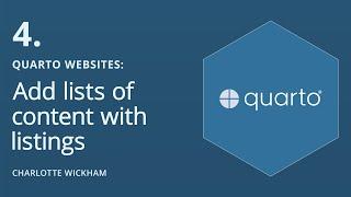 Quarto Websites 4: Add lists of content with listings | Charlotte Wickham | Posit