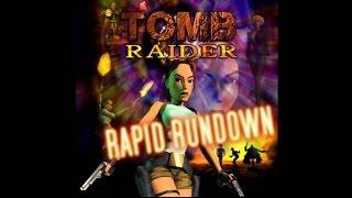 TOMB RAIDER || Rapid Rundown (Retrospective)