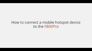 Thinkware - How to connect a Wi-Fi Hotspot Device to your F800PRO