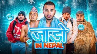 Jaado In Nepal |101 Vines|