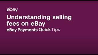 Understanding selling fees on eBay l eBay Payments Quick Tips