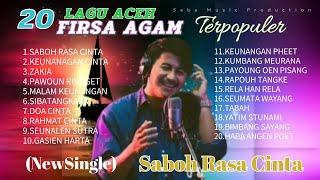 FULL 20 LAGU ACEH POPULER - FIRSA AGAM