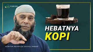 Hebatnya Kopi - dr. Zaidul Akbar Official