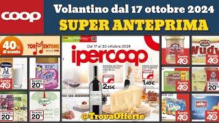 volantino IPERCOOP dal 17 ottobre 2024  #anteprima  Super offerte promozioni casa cura