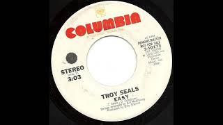 Troy Seals "Easy"