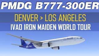 PMDG B777-300R:    Denver    Los Angeles | IVAO Iron Maiden WT Leg 23  | MSFS2020