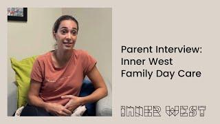 Parent Interview: Inner West Family Day Care