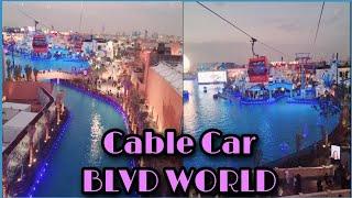 Cable Car Experience Boulevard World Riyadh season