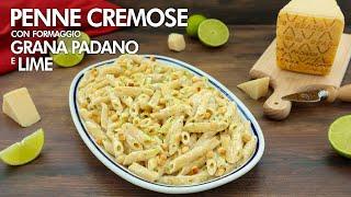 GRANA PADANO CHEESE AND LIME CREAMY PENNE Easy Recipe - Buon'Idea