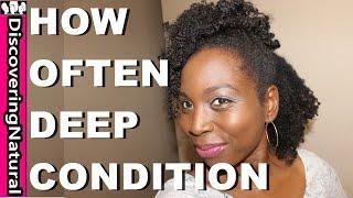 How Often Should You Deep Condition Your Hair? | Favorite Deep Conditioners for Natural Hair