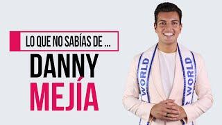 Lo que no sabías de… Danny Mejía