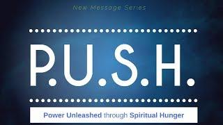 PUSH for More | Pastor Samuel Moses