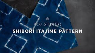 DIscovering Japanese Shibori - Itajime Pattern