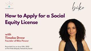 Tokeativity Presents: How to Apply for a Social Equity License w/ Timeka Drew Founder of Biko Flower