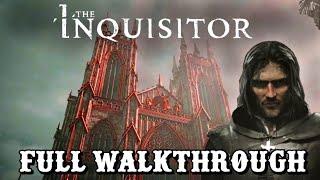 The Inquisitor - Full Walkthrough | FULL GAME