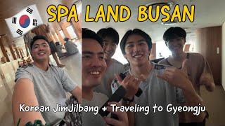 Spa Land Busan + Traveling to GyeongJu | Busan Korea Vlog