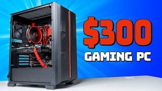 This $300 Gaming PC is BETTER Than You Think!