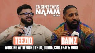 Teezio & Bainz on Crafting the signature sound for Young Thug, Gunna, Jack Harlow & Chris Brown