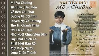 MÕ VÀ CHUÔNG - Album Nhạc Phật Giáo xuất sắc nhất của ca sĩ NGUYỄN ĐỨC