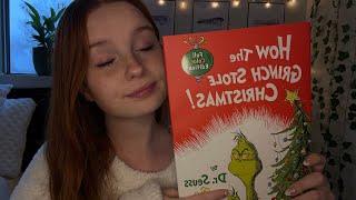 ASMR Whispered Story Telling | Reading How The Grinch Stole Christmas! 