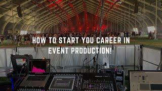 How to start your career in event production! | How to become a lighting & Sound Engineer