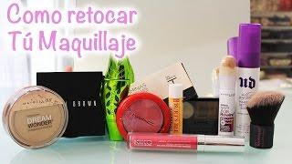 Como retocar Tu Maquillaje a lo largo del día (How to Refresh Your Makeup)