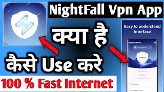 NightFall Vpn || NightFall Vpn App Kaise Use Kare || How To Use NightFall Vpn App| NightFall Vpn App