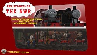 The Stories of the NWR | Season 2, Episode 8 | Arthur and The Foreign Visitor