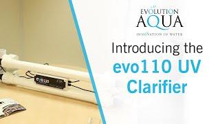 Evolution Aqua evo110 Professional UV clarifier - The Flagship Model