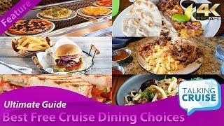 Best Free Eats on Cruise Ships