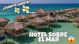 HOTEL SOBRE EL MAR! ¿Cuánto cuesta hospedarse aquí? ¿Vale la pena? PALAFITOS OVERWATER RIVIERA MAYA