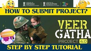 Veer Gatha 4.0 Project 2024 | How to Submit | Step by Step Guide #mygovindia #veergathaproject