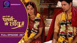 Unforgettable Moments: Palkon Ki Chhaon Mein | Full Episode - 267 | Dangal 2