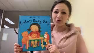 Andrea reads “ Lulu’s busy day. “