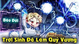 Trời Sinh Làm Quỷ Vương Từ Nhỏ, Ta Lên Kế Hoạch Phá Hủy Cả Quốc Gia | Review Truyện