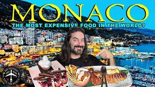 I ATE THE MOST EXPENSIVE FOOD IN MONACO! Monaco and French Riviera Food Tour!