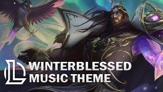 Winterblessed 2022 Launcher Music Theme - League of Legends