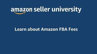 Learn about Amazon FBA Fees