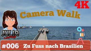 Zu Fuss nach Brasilien - Camera Walk - vom Schönberger Strand #006