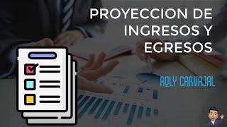 Cómo hacer una proyección de Ingresos y Costos