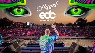 HUGEL - Live @ EDC Mexico - 02.24.2024